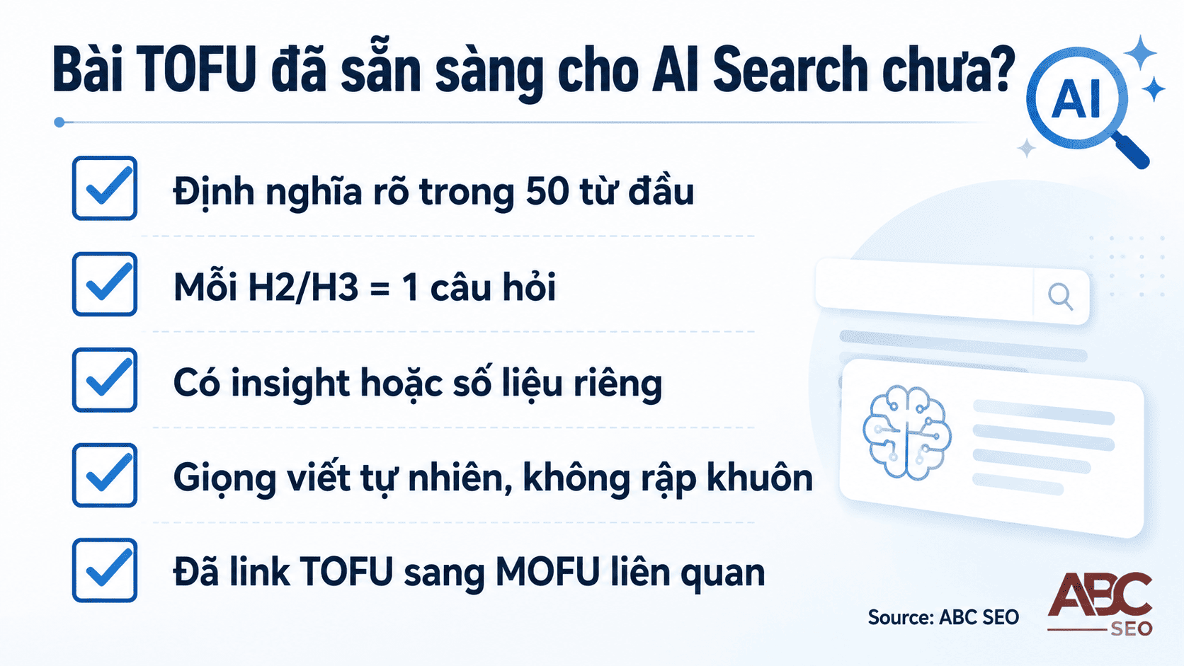 Checklist 5 tiêu chí bài TOFU chuẩn AI Search - Google AI Overviews readiness